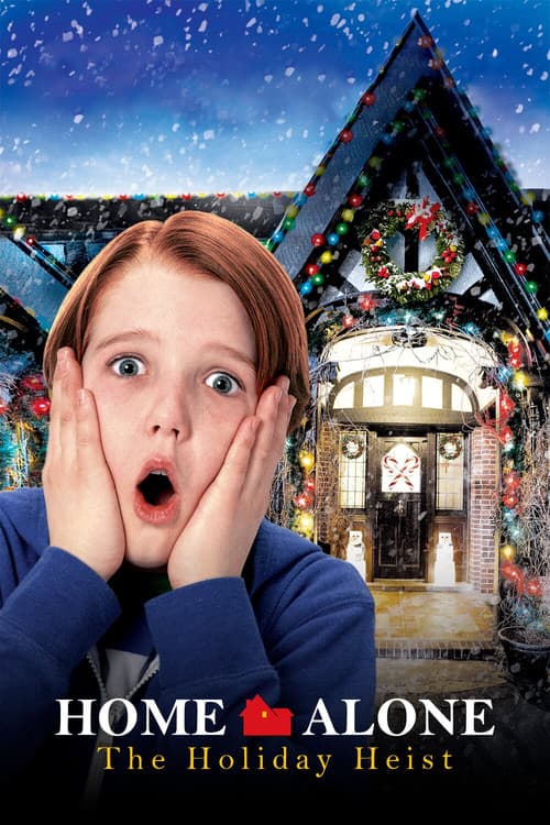 Home Alone: The Holiday Heist (2012) poster