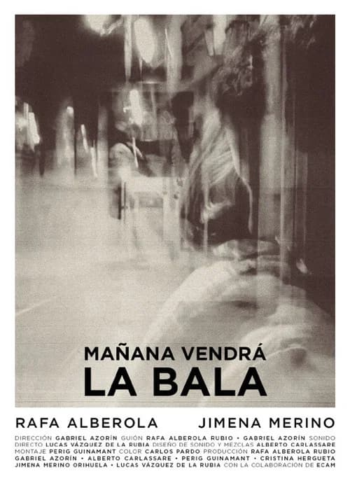 Mañana vendrá la bala poster