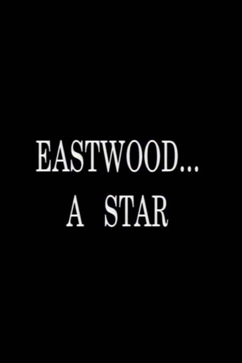 Eastwood... A Star (2002) poster