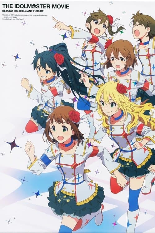 THE iDOLM@STER MOVIE: Beyond the Brilliant Future! poster