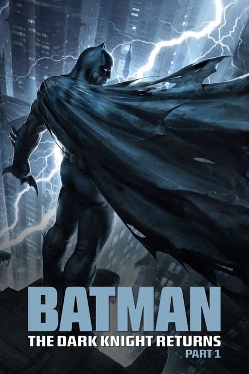 Batman: The Dark Knight Returns, Part 1 (2012) poster