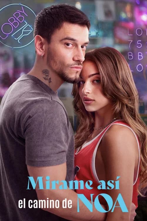 Mírame así, el camino de Noa (2026) poster