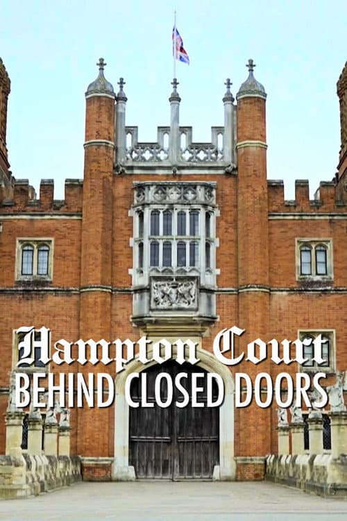 Hampton Court: Behind Closed Doors (2020) poster