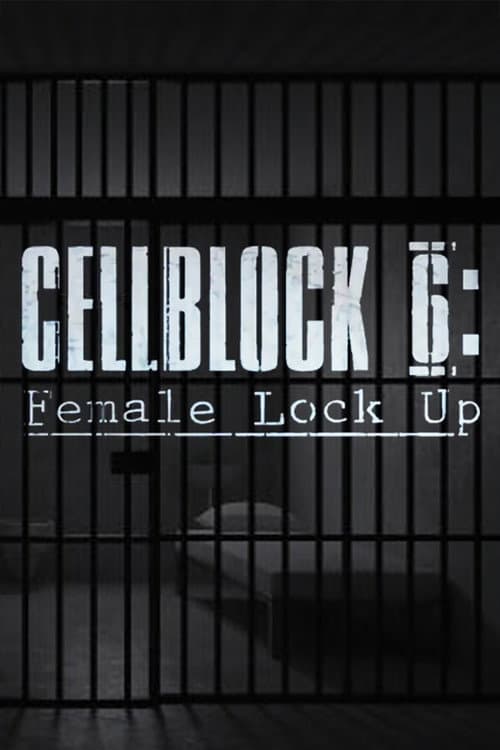 Cellblock 6: Female Lock Up poster