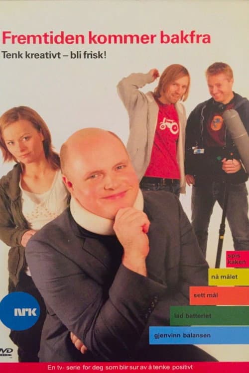 Fremtiden kommer bakfra poster