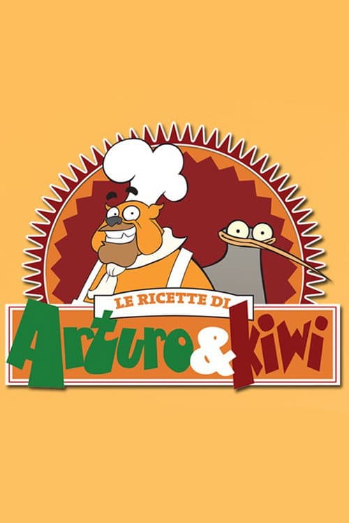 Le ricette di Arturo & Kiwi (2007) poster