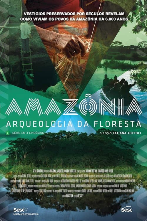 Amazônia, Arqueologia da Floresta (2022) poster