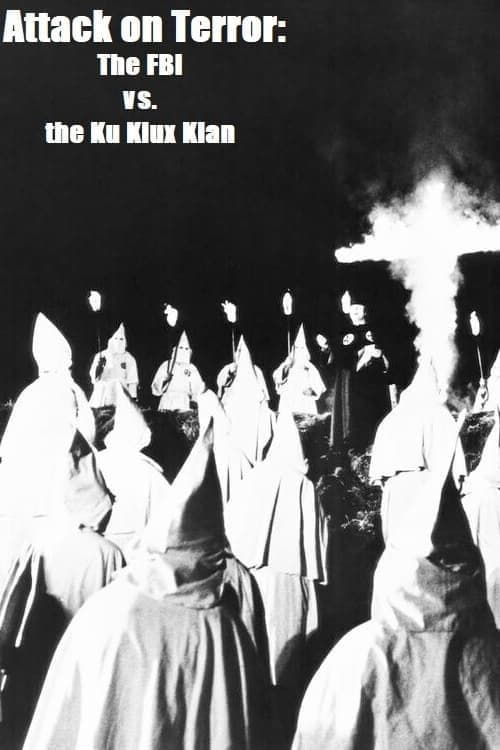 Attack on Terror: The FBI vs. the Ku Klux Klan (1975) poster