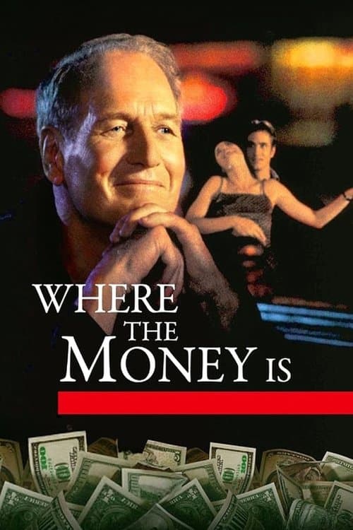 Where the Money Is (2000) poster