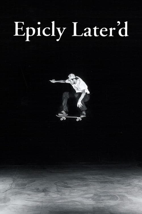 Epicly Later'd (2017) poster
