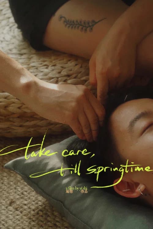 Take Care, Till Springtime poster