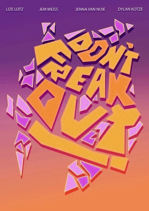 Dont Freak Out poster