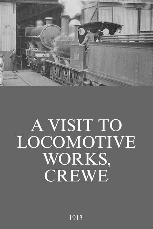 A Visit to Locomotive Works, Crewe poster