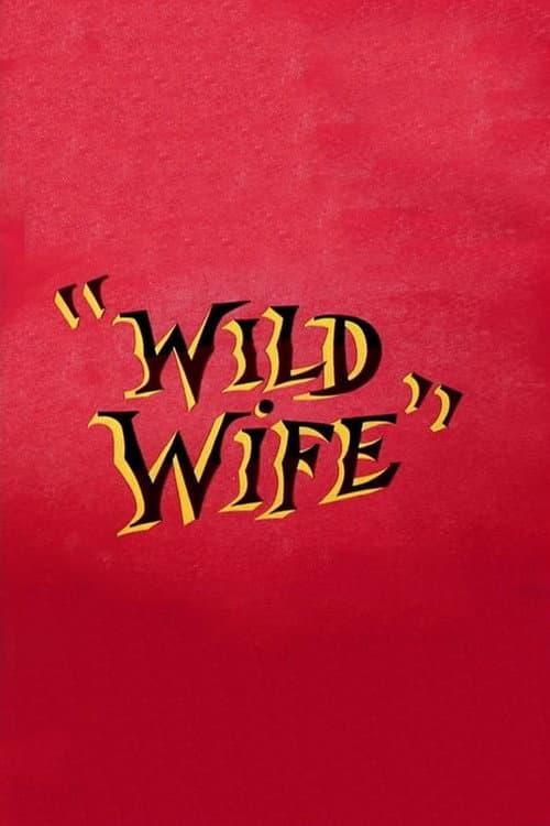 Wild Wife (1954) poster