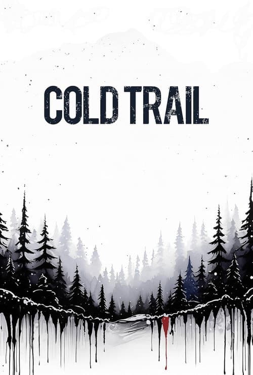 Cold Trail (2025) poster