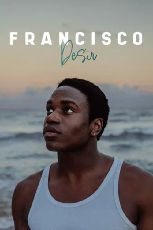 Francisco Desir (2024) poster