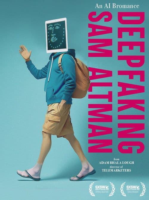 Deepfaking Sam Altman (2026) poster