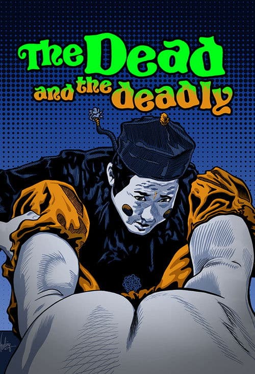 The Dead and the Deadly (1982) poster