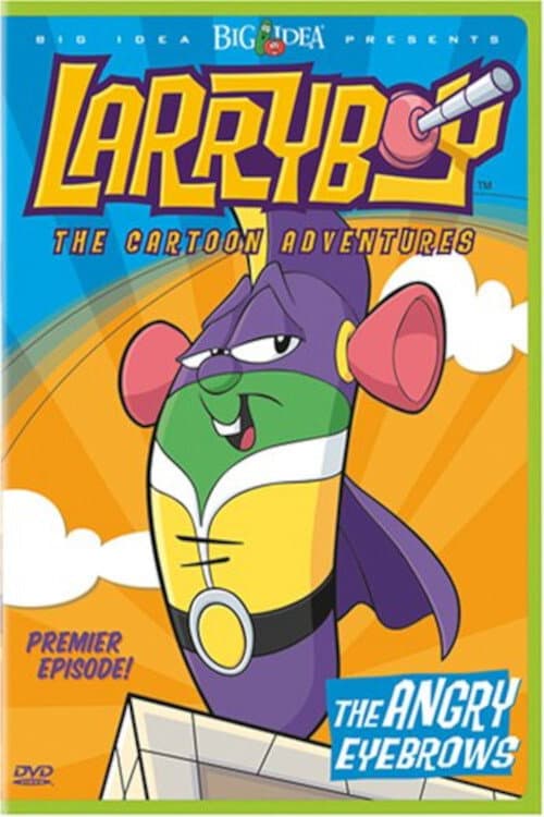 VeggieTales: Larryboy The Cartoon Adventures (2002) poster