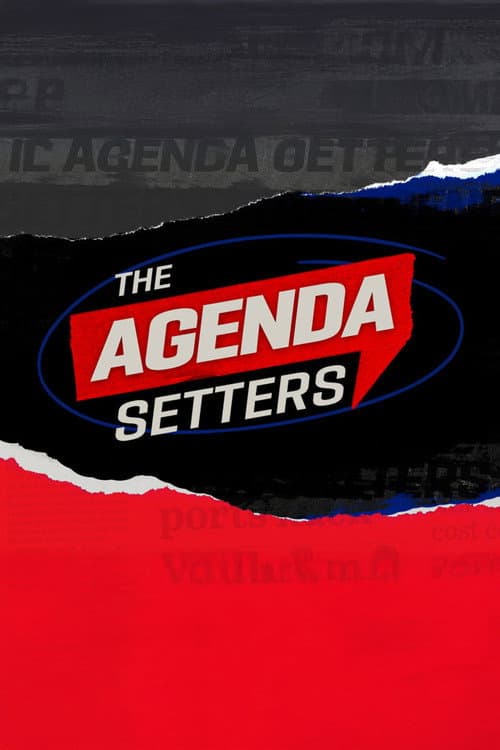 The Agenda Setters (2025) poster