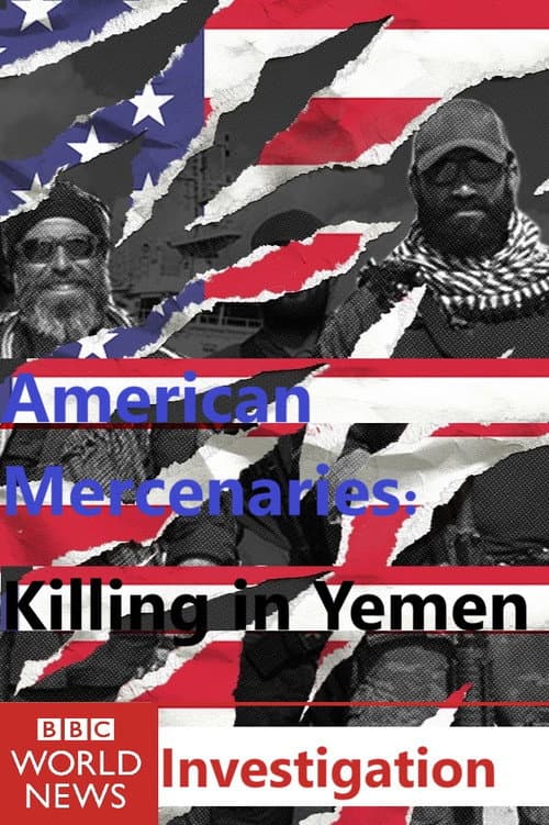 American Mercenaries: Killing in Yemen (2024) poster