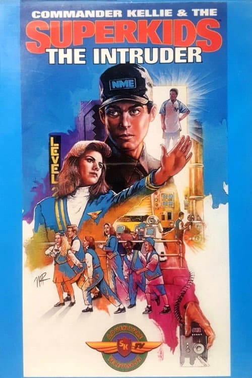 Commander Kellie & the Superkids: The Intruder (1992) poster