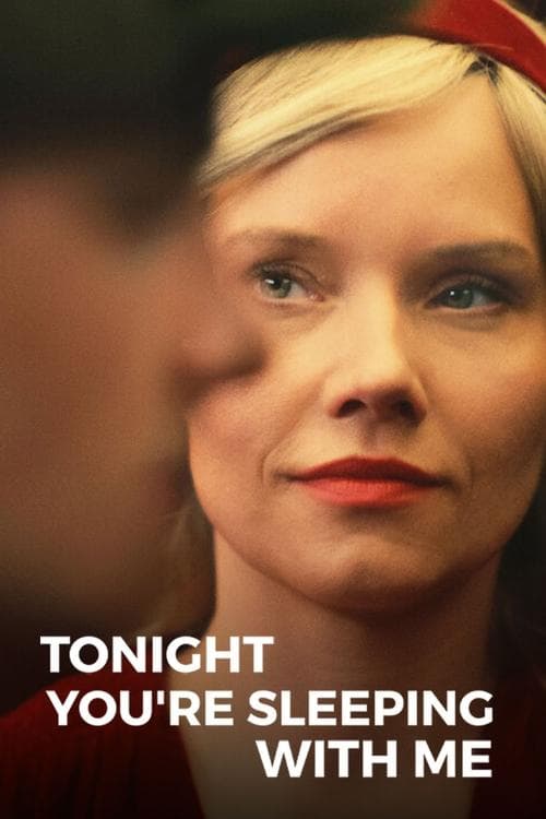 Tonight You're Sleeping with Me (2023) poster