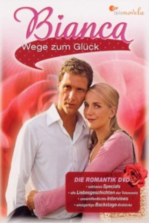 Bianca - Wege zum Glück (2004) poster