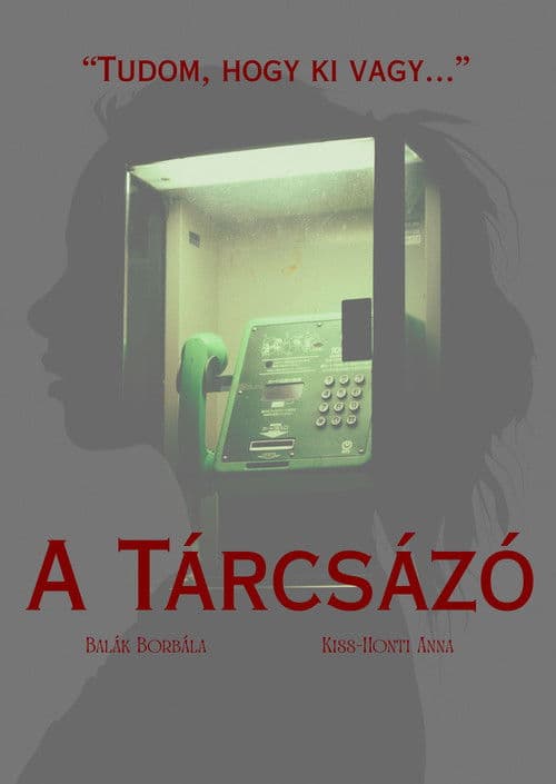 A Tárcsázó (2026) poster