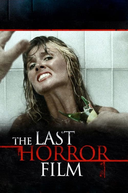 The Last Horror Film (1982) poster