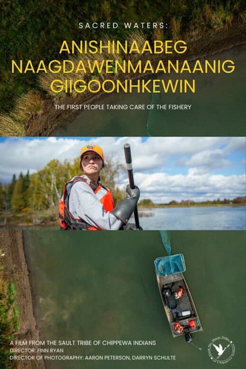 Sacred Waters: Anishinaabeg Naagdawenmaanaanig Giigoonhkewin poster