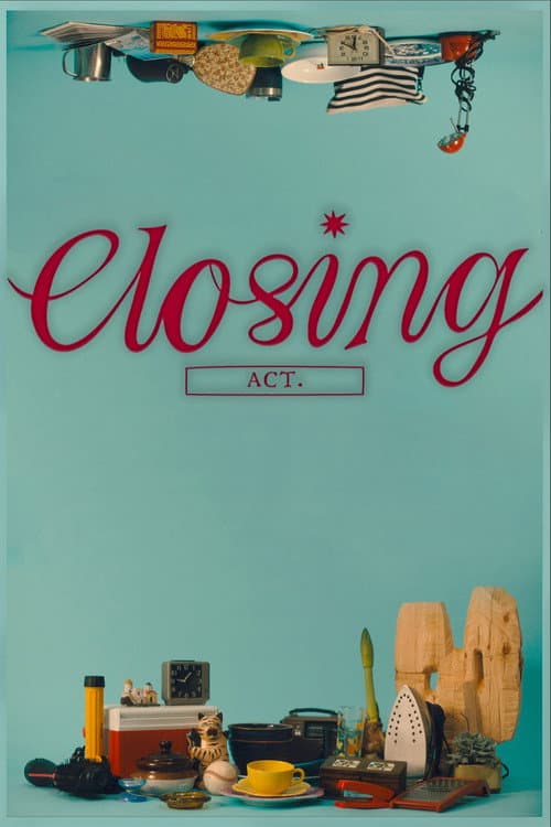Closing Act (2025) poster