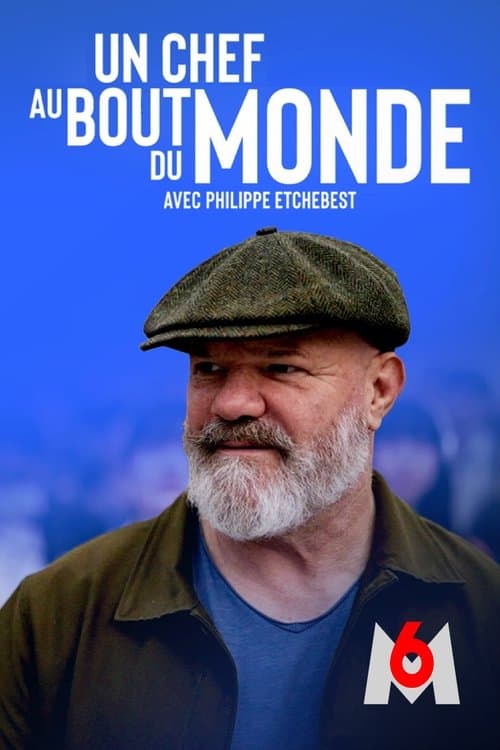 Un chef au bout du monde avec Philippe Etchebest (2023) poster