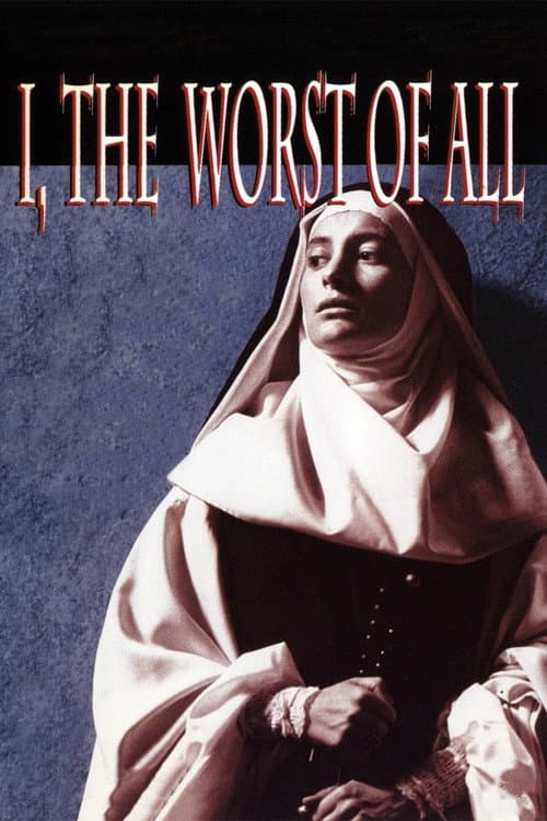 I, the Worst of All (1990) poster