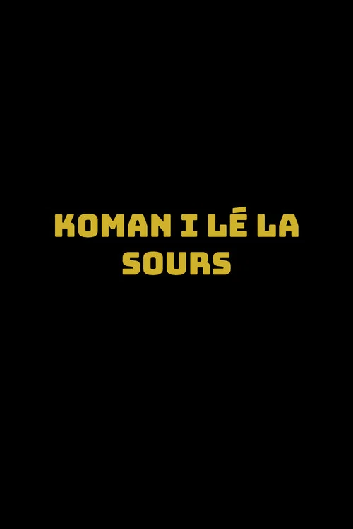 Koman i lé la sours poster