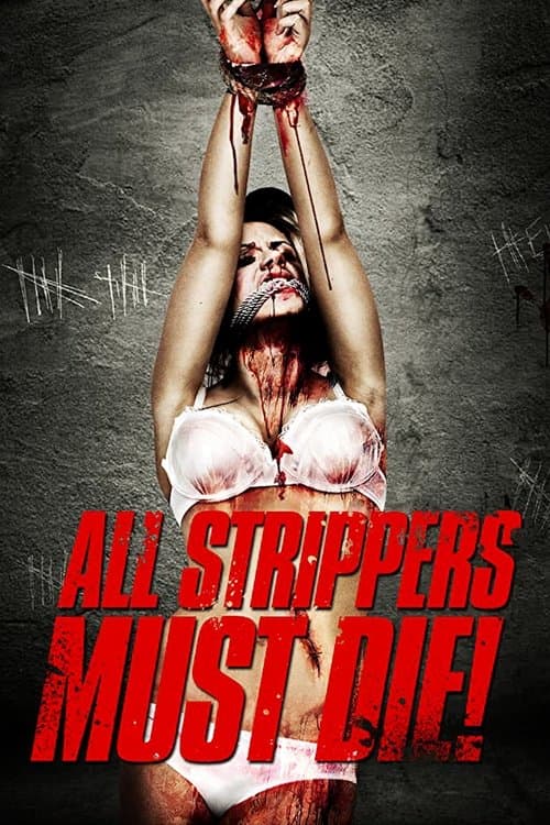 All Strippers Must Die! poster