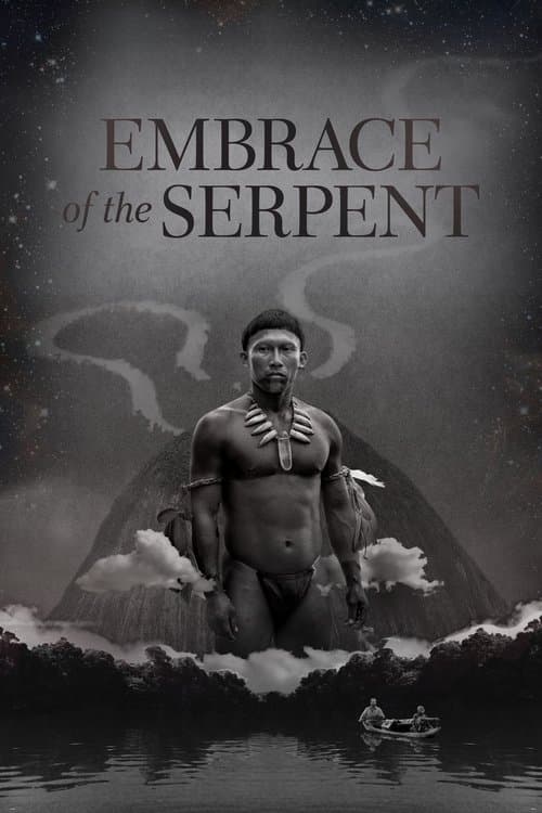 Embrace of the Serpent (2015) poster