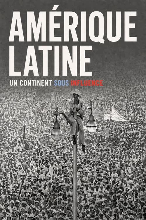 Amérique Latine, un continent sous influences (2025) poster