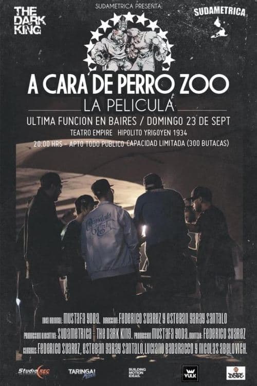 A Cara De Perro Zoo – La Pelicula poster