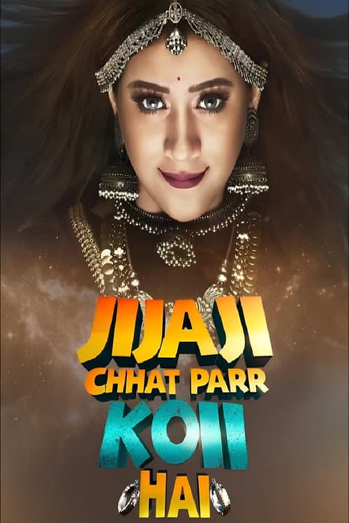 Jijaji Chhat Parr Koii Hai (2021) poster
