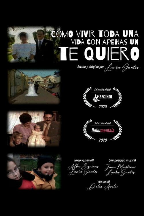 Cómo vivir toda una vida con apenas un te quiero poster