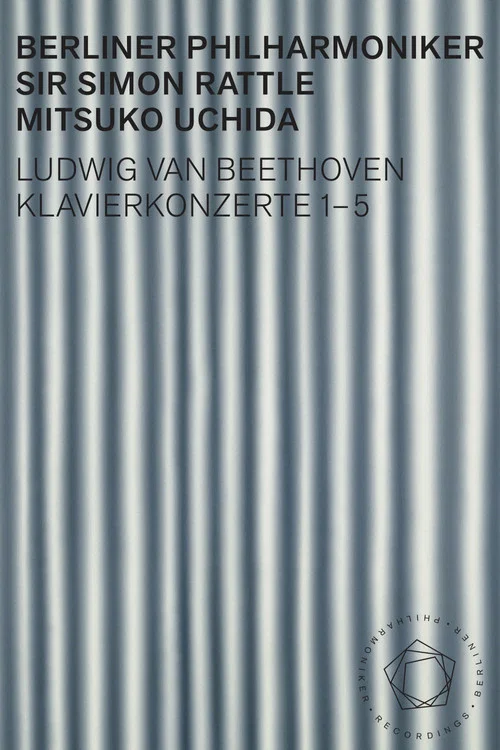 Beethoven: Piano Concertos 1-5 - Uchida, Rattle poster