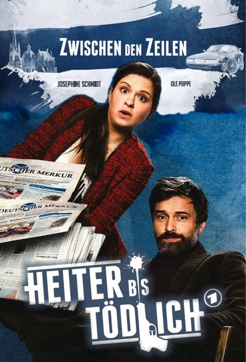 Heiter bis tödlich - Zwischen den Zeilen (2013) poster