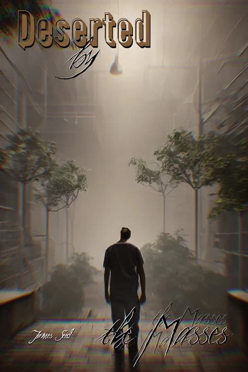 Deserted by the Masses poster