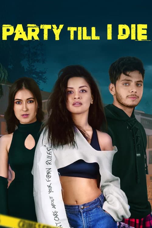Party Till I Die (2024) poster