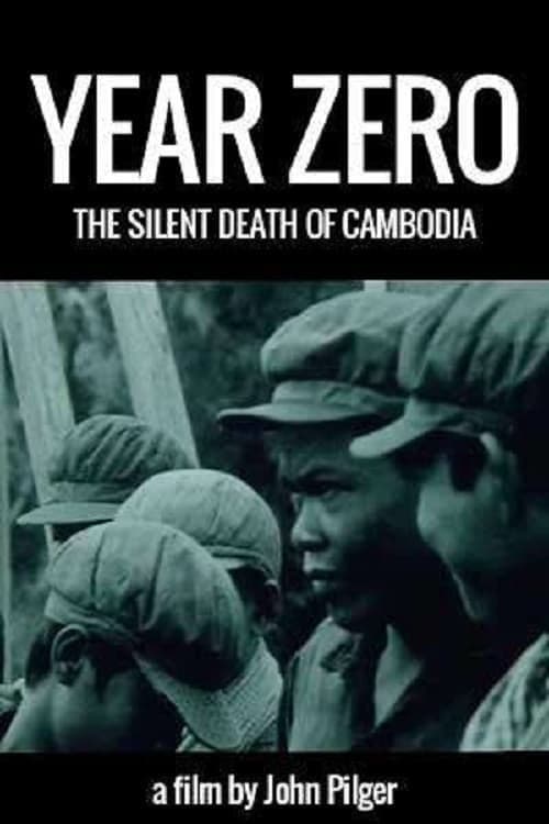Year Zero: The Silent Death of Cambodia poster