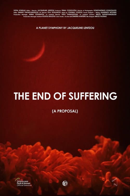 The End of Suffering (A Proposal) (2020) poster