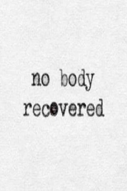 No Body Recovered poster