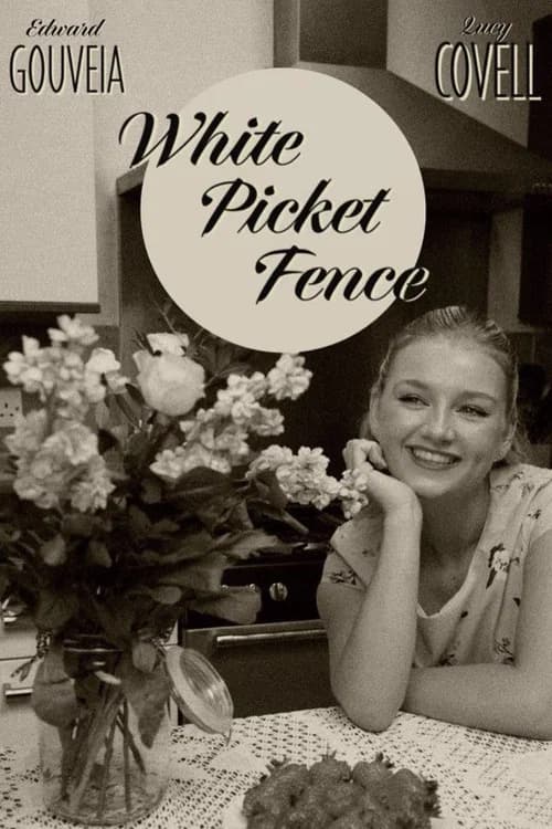 White Picket Fence poster