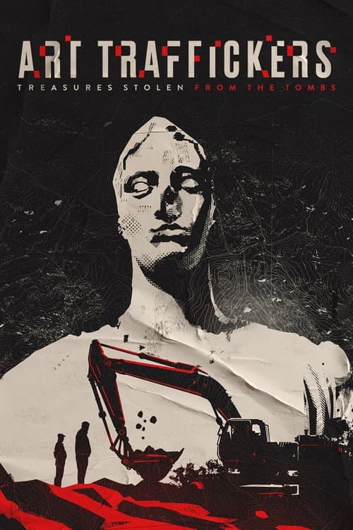 Art Traffickers: Treasures Stolen from the Tombs (2021) poster